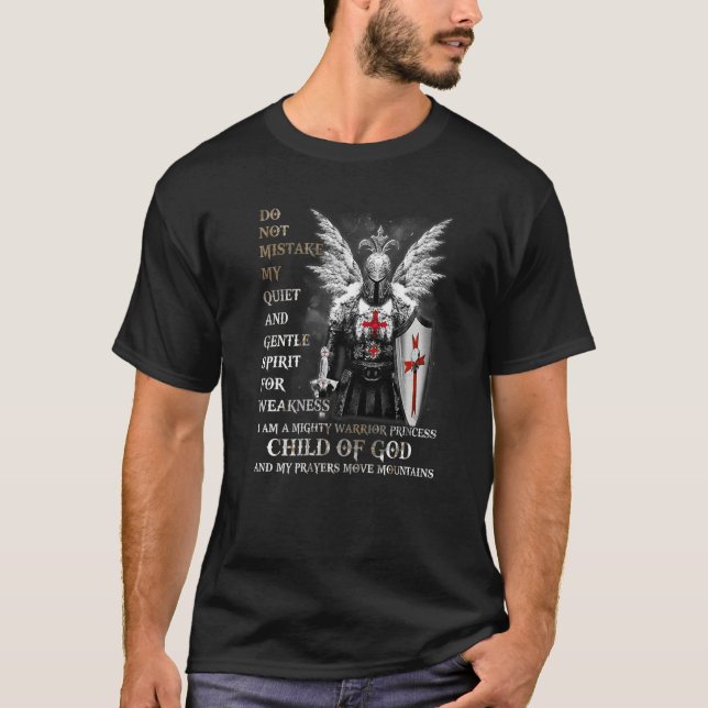 Knight Templar I Am A Child Of God A Warrior Of Ch T-Shirt (Front)