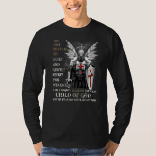 Knight Templar I Am A Child Of God A Warrior Of Ch T-Shirt