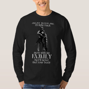 Knight Templar Mess With Me I'll Fight Back T-Shirt