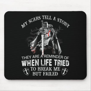 Knight Templar Warrior Christians My Scars Tell A  Mouse Mat
