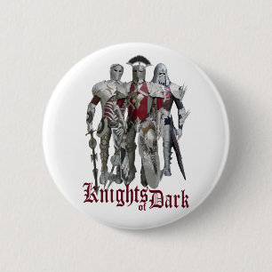 Knights of Dark 6 Cm Round Badge