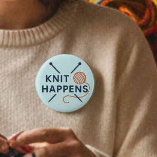 Knit Happens Funny Knitting Pun 6 Cm Round Badge