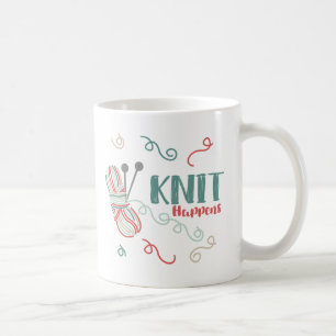 Knit Happens Funny Saying with Multi-Coloured Yarn Coffee Mug