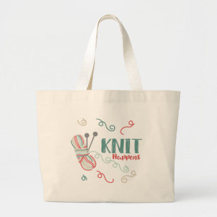 Knit Happens Knitting Humour with Multi-Colour Yar Large Tote Bag