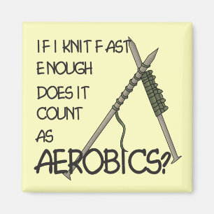 Knitting Aerobics Magnet