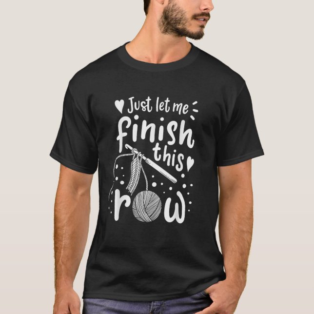 Knitting Crocheting Yarn Funny  T-Shirt (Front)