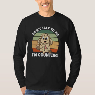 Knitting Dog Don't Talk To Me I'm Counting Croche T-Shirt