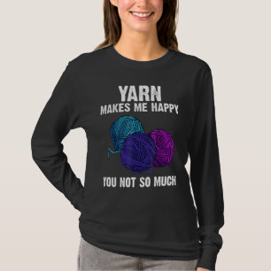 Knitting For Men Women Crochet Yarn Thread 2 T-Shirt
