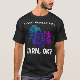 Knitting For Men Women Crochet Yarn Thread T-Shirt