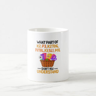 Knitting Funny Knitting Quotes Coffee Mug