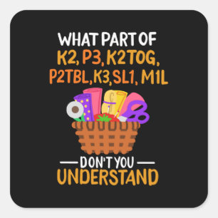 Knitting Funny Knitting Quotes Square Sticker