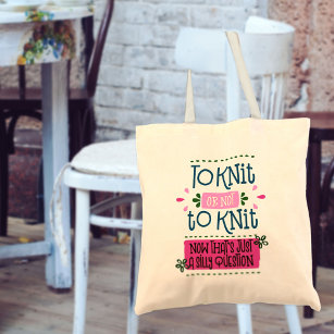 Knitting Funny Phrase To Knit or Not to Knit..Pink Tote Bag