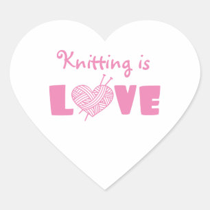 Knitting is Love Heart Sticker