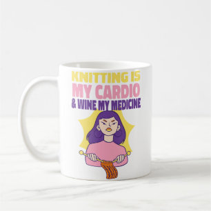 Knitting Is My Cardio Wine My Medicine Funny Knitt Coffee Mug