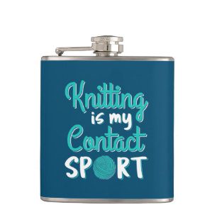 Knitting Is My Contact Sport Hip Flask