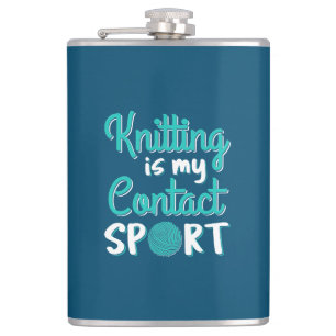 Knitting Is My Contact Sport Hip Flask