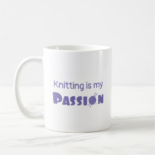 Knitting is my passion coffee mug
