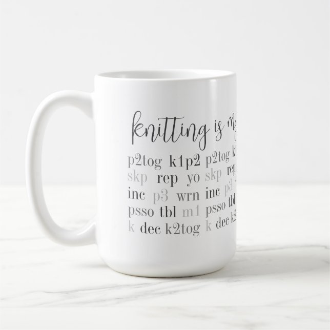 KNITTING IS MY SECOND LANGUAGE Tall White Mug (Left)