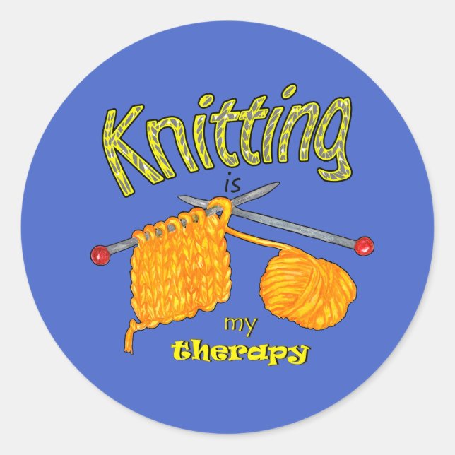 Knitting is My Therapy, Knitting lover Classic Round Sticker (Front)