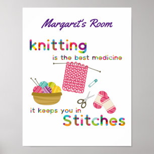 Knitting is the Best Medicine Customised Poster