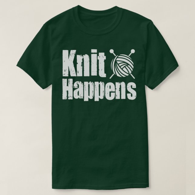 Knitting Knitting Knitting  T-Shirt (Design Front)