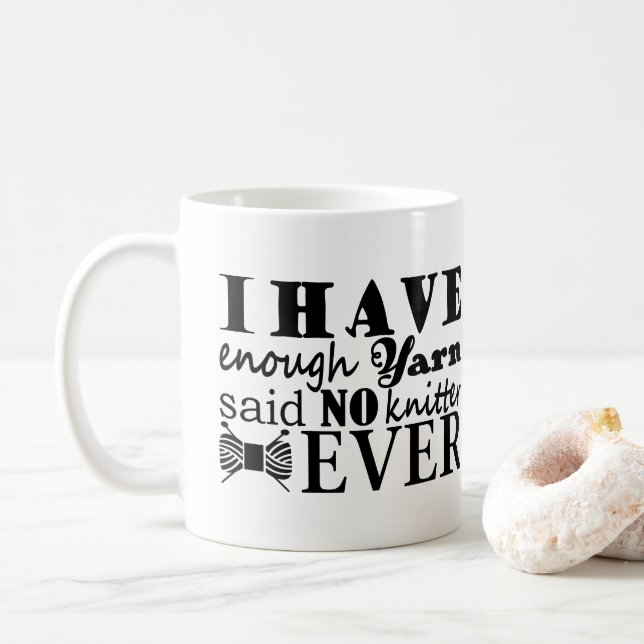 Knitting • Not Enough Yarn Crafts 2017 Coffee Mug (With Donut)