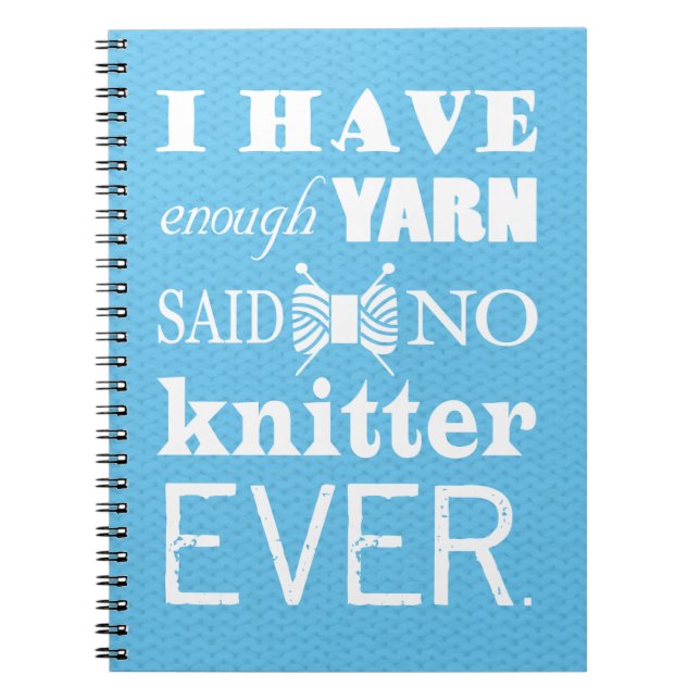 Knitting Not Enough Yarn Crafts Ideas Dark Notebook (Front)