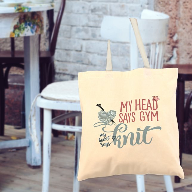 Knitting Quote My Head Says Gym My Heart Says Knit Tote Bag (Creator Uploaded)