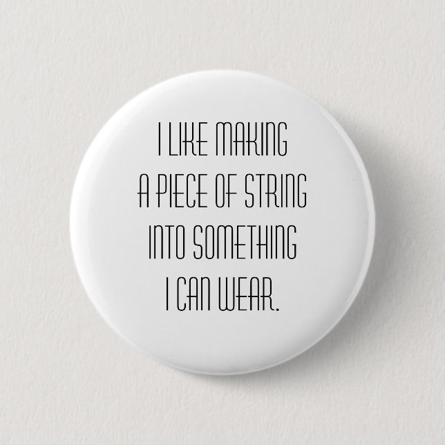 knitting slogan 6 cm round badge (Front)