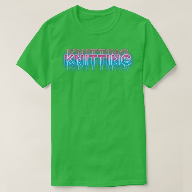 Knitting T-Shirt (Design Front)