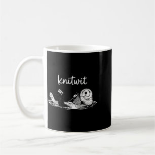 Knitwit Funny Knitting Otter Cute Handcraft Yarn Coffee Mug