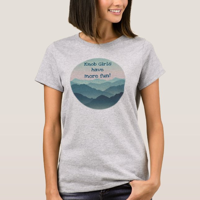 Knob Girls have more fun! Shirt (Front)