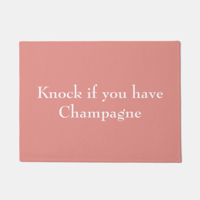 Knock If You Have Champagne Pink Doormat (Front)