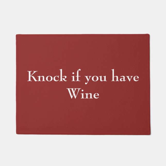 Knock if you have Wine Red Doormat (Front)