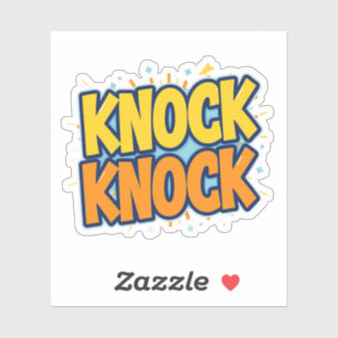 Knock knock 