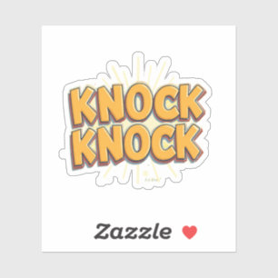 Knock knock