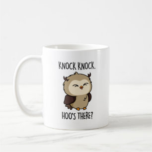 Knock Knock Hoos There Funny Owl Pun  Coffee Mug
