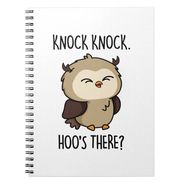 Knock Knock Hoos There Funny Owl Pun  Notebook (Front)