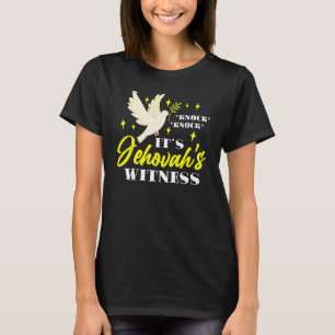 Knock Knock It s Jehovah s Witness JW T-Shirt