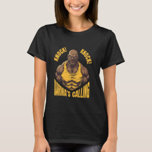 Knock Knock! Karma's Calling - Muscular Man Design T-Shirt