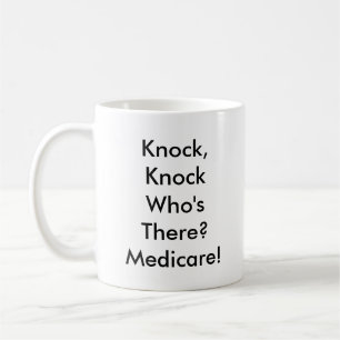 Knock, Knock Medicare Mug