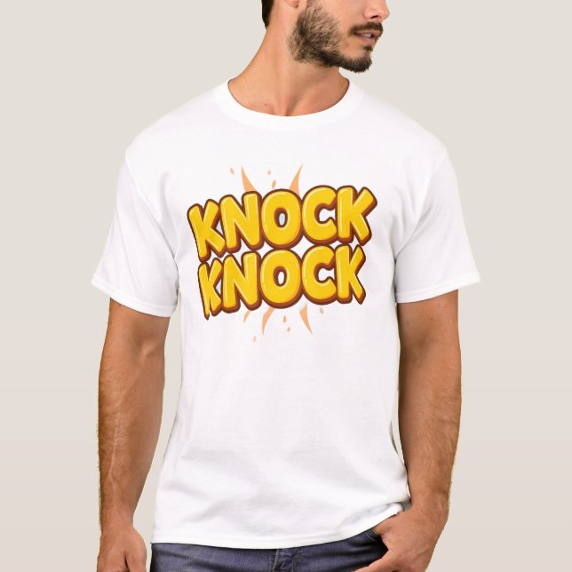 Knock knock T-Shirt (Front)