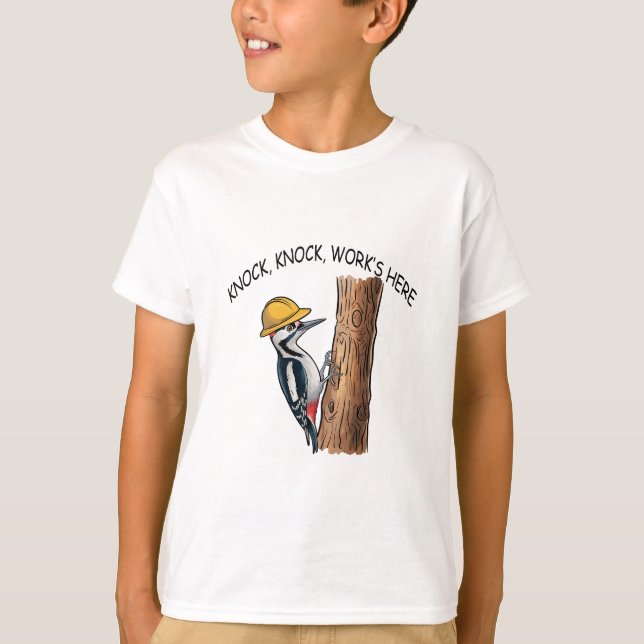 Knock, Knock, Work’s Here T-Shirt (Front)