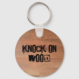 Knock on Wood Keychain