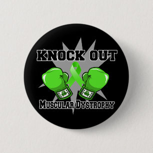 Knock Out Muscular Dystrophy 6 Cm Round Badge