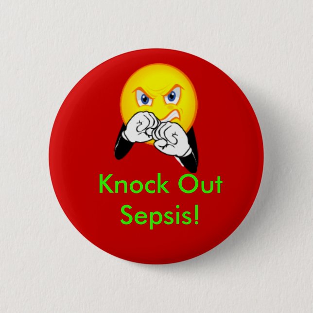Knock Out Sepsis 6 Cm Round Badge (Front)