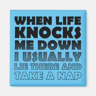 Knocked Down Take A Nap Funny Fridge Magnet