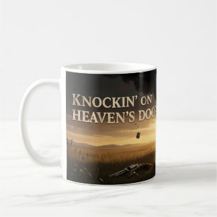 Knockin’ on Heaven’s Door Mug