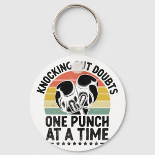 Knocking Out Doubts One Punch At A Time Boxer Spor Key Ring
