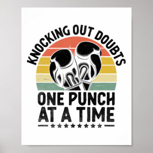 Knocking Out Doubts One Punch At A Time Boxer Spor Poster